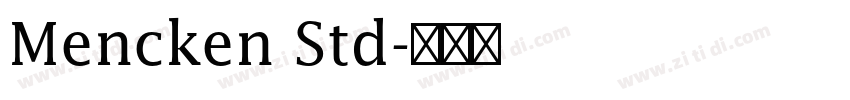 Mencken Std字体转换 Mencken Std字体转换